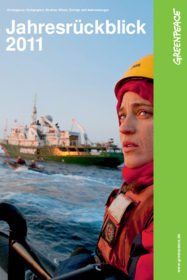 Greenpeace-Jahresbilanz 2011
