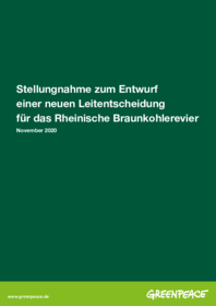 Greenpeace-Stellungnahme zum Entwurf einer neuen Leitentscheidung für das Rheinische Braunkohlerevier