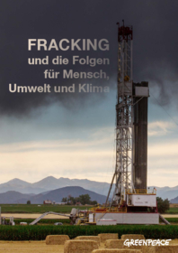 Fracking und die Folgen für Mensch, Umwelt und Klima – Hintergrund