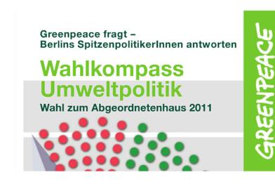 Wahlkompass Umweltpolitik 2011 der Berliner Greenpeace-Gruppe