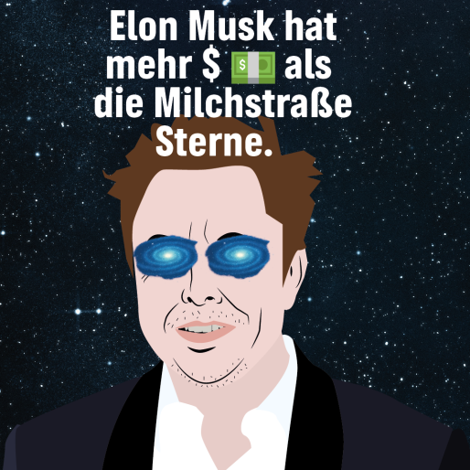 Musk reicher als die Milchstraße