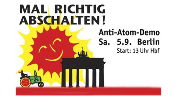 Aufruf zur Anti-Atom-Demo am 5. September 2009 in Berlin