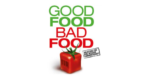 Plakatausschnitt Good Food - Bad Food