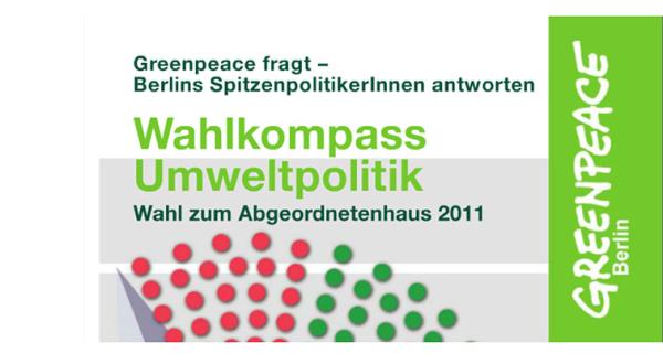 Wahlkompass Umweltpolitik 2011 der Berliner Greenpeace-Gruppe