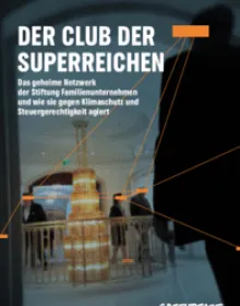 Der Club der Superreichen: Recherche Stiftung Familienunternehmen