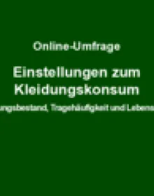 Einstellungen zum Kleidungskonsum - Umfrage