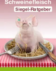 Greenpeace-Siegelratgeber Schweinefleisch