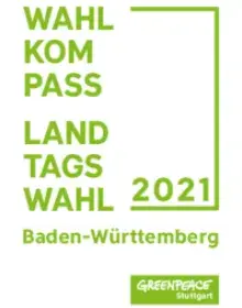 greenpeace_wahlkompass_landtagswahl_baden-wurttemberg_2021.pdf