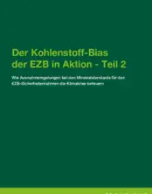 Der Kohlenstoff-Bias der EZB in Aktion - Teil 2