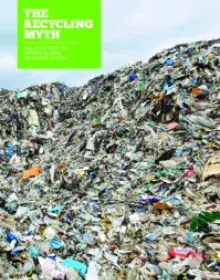 REPORT: THE PLASTIC RECYCLING MYTH MALAYSIA 2018